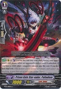 Prison Gate Star-vader, Palladium - BT13: Catastrophic Outbreak - Cardfight Vanguard card