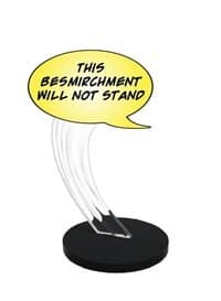 This Besmirchment Will Not Stand (word bubble) - Deadpool - Heroclix card