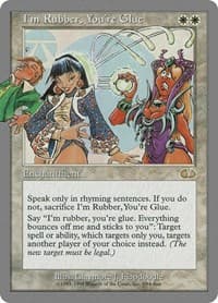 I'm Rubber, You're Glue - Unglued - Magic: The Gathering card