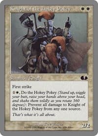 Knight of the Hokey Pokey - Unglued - Magic: The Gathering card
