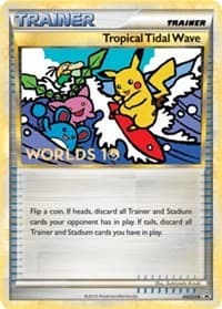 Tropical Tidal Wave - HGSS18 (Worlds 10) [Participation] - HGSS Promos - Pokemon card