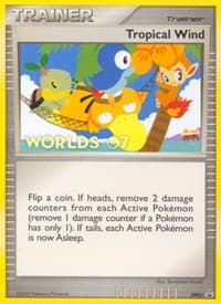 Tropical Wind - DP05 (Worlds 07) - Diamond and Pearl Promos - Pokemon card