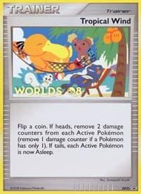 Tropical Wind - DP25 (Worlds 08) - Diamond and Pearl Promos - Pokemon card