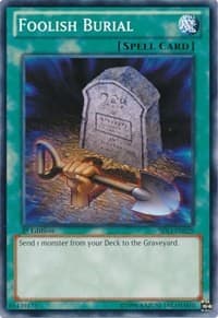 Foolish Burial - Structure Deck: Realm of Light - YuGiOh card