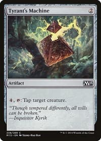 Tyrant's Machine - Magic 2015 (M15) - Magic: The Gathering card