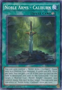 Noble Arms - Caliburn (Shatterfoil) - Battle Pack 3: Monster League - YuGiOh card