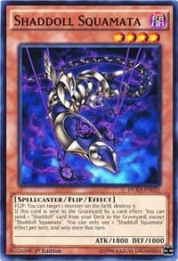 Shaddoll Squamata - Duelist Alliance - YuGiOh card