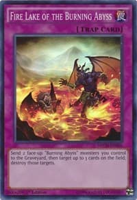 Fire Lake of the Burning Abyss - The New Challengers - YuGiOh card
