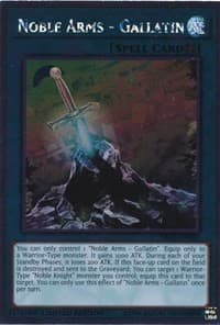 Noble Arms - Gallatin - Noble Knights of the Round Table Box Set - YuGiOh card