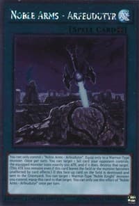 Noble Arms - Arfeudutyr - Noble Knights of the Round Table Box Set - YuGiOh card