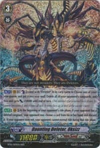 Daunting Deletor, Oksizz - BT16: Legion of Dragons and Blades ver.E - Cardfight Vanguard card