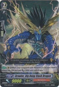 Brawler, Big Bang Slash Dragon - BT16: Legion of Dragons and Blades ver.E - Cardfight Vanguard card