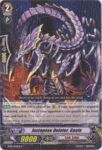 Juxtapose Deletor, Gaele - BT16: Legion of Dragons and Blades ver.E - Cardfight Vanguard card