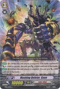 Mashing Deletor, Gaon - BT16: Legion of Dragons and Blades ver.E - Cardfight Vanguard card