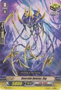 Override Deletor, Olg - BT16: Legion of Dragons and Blades ver.E - Cardfight Vanguard card
