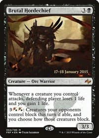 Brutal Hordechief - Prerelease Cards - Magic: The Gathering card