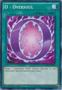 O - Oversoul - Structure Deck: HERO Strike - YuGiOh card