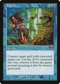 Liquify - Torment - Magic: The Gathering card
