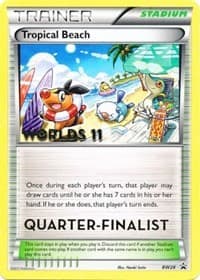 Tropical Beach - BW28 (Worlds 11) [Quarter-Finalist] - Black and White Promos - Pokemon card