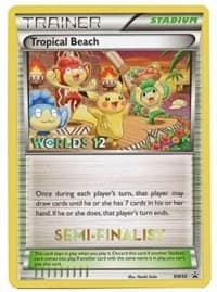 Tropical Beach - BW50 (Worlds 12) [Semi-Finalist] - Black and White Promos - Pokemon card