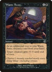 Waste Away - Torment - Magic: The Gathering card