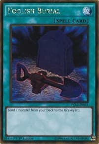 Foolish Burial - Premium Gold: Return of the Bling - YuGiOh card