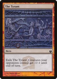 The Tyrant - Hero's Path Promos - Magic: The Gathering card