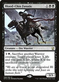 Blood-Chin Fanatic - Prerelease Cards - Magic: The Gathering card