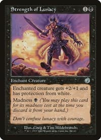 Strength of Lunacy - Torment - Magic: The Gathering card