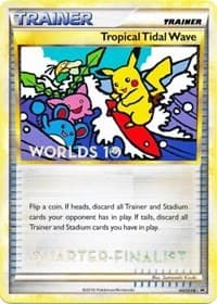 Tropical Tidal Wave - HGSS18 (Worlds 10) [Quarter-Finalist] - HGSS Promos - Pokemon card