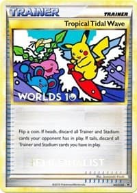Tropical Tidal Wave - HGSS18 (Worlds 10) [Semi-Finalist] - HGSS Promos - Pokemon card