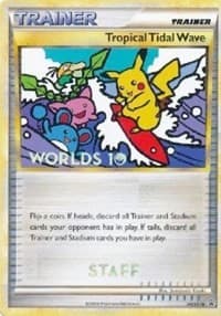Tropical Tidal Wave - HGSS18 (Worlds 10) [Staff] - HGSS Promos - Pokemon card