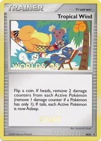 Tropical Wind - DP25 (Worlds 08) [Staff] - Diamond and Pearl Promos - Pokemon card