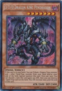 D/D/D Dragon King Pendragon - Starter Deck: Dark Legion - YuGiOh card
